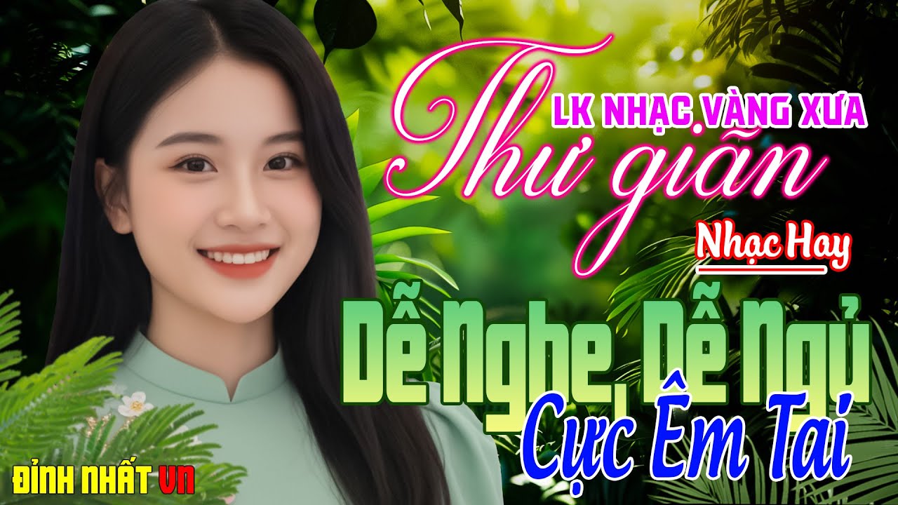 LK Nhạc Trữ Tình Bolero KHÔNG QUẢNG CÁO Cả Xóm Phê ➤ Nhạc Vàng Trữ Tình CỰC ÊM TAI Không Quảng Cáo