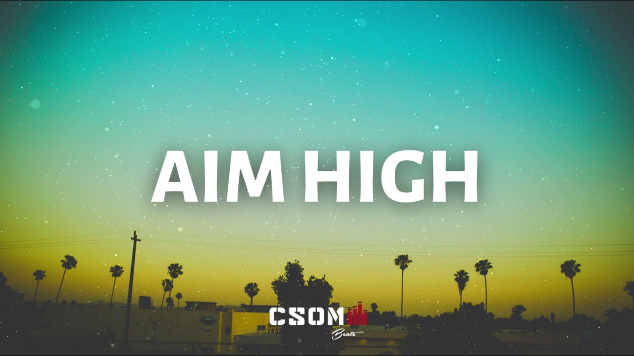 Aim High - Smooth Chill Old School Melodic Boom Bap Hip Hop Rap Instrumental 2021