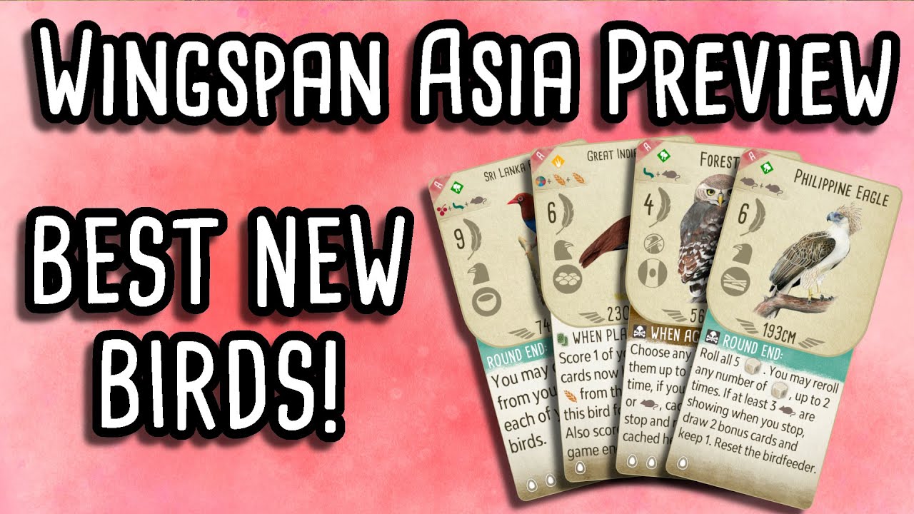 Top birds to look out for in Wingspan Asia! | Wingspan Asia Preview