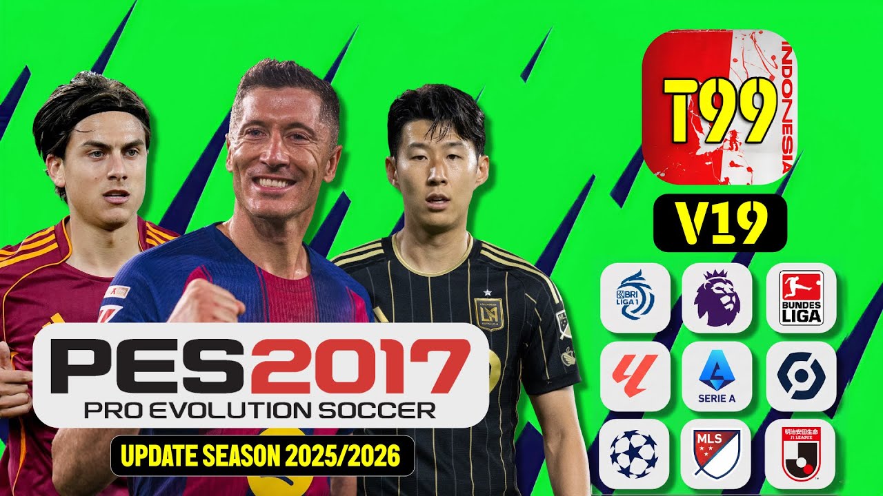 UPDATE T99 V19!! II Season 2025 2026 ll PATCH PES 2017