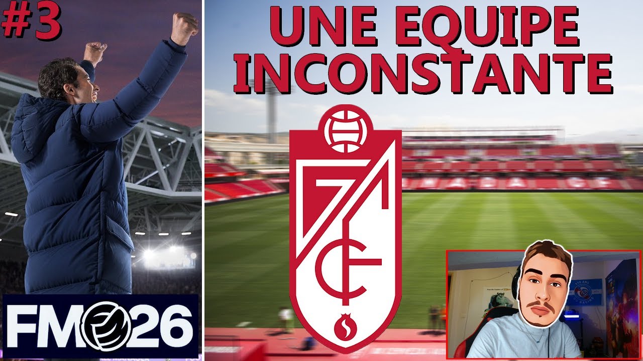 Le DOUTE S'INSTALLE à GRENADE ?! - Carrière FM 26 GRENADE épisode 3