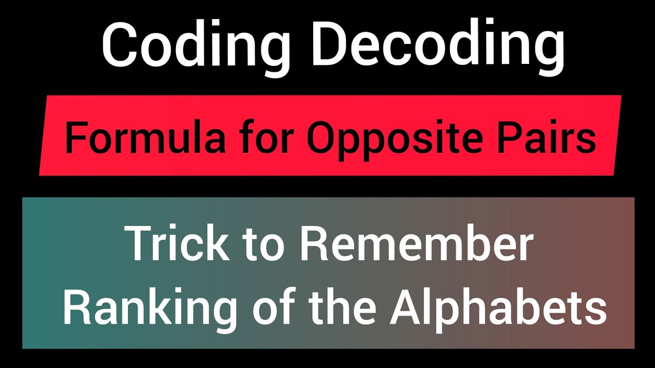 Trick to Remember Ranking || Coding Decoding||How to Find Opposite Letters of the Alphabets||Formula