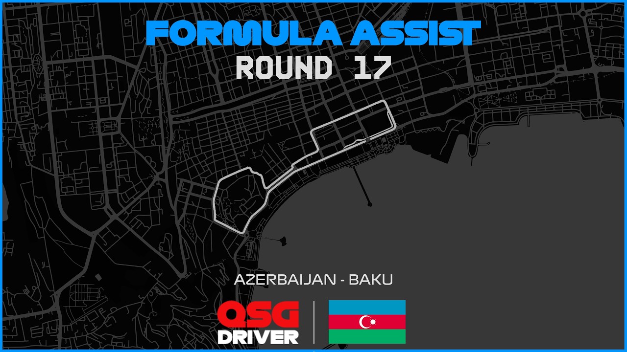 QSG F1 Driver - Formula ASSIST | Azerbaijian | BAKU | Gara