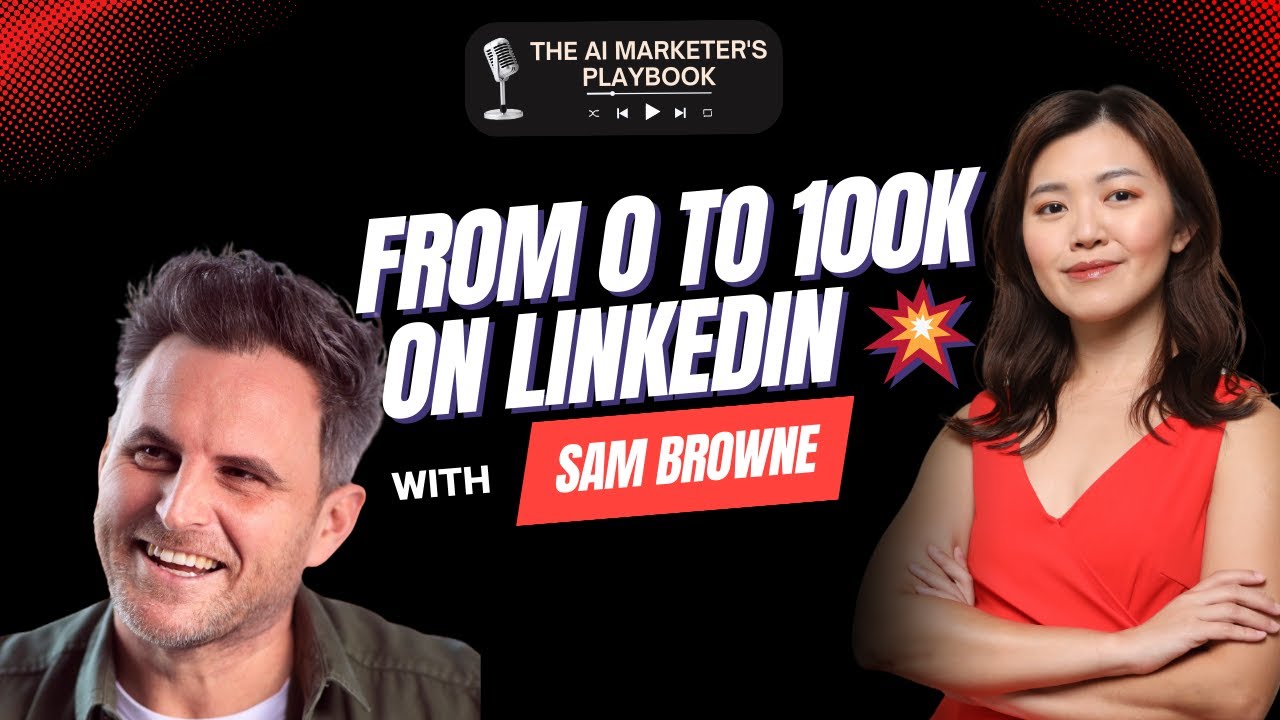 62 | Sam Browne on Building Personal Brands and Businesses with AI