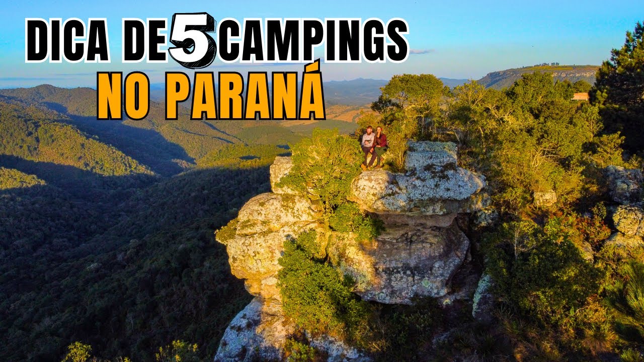 Dicas de Camping no Paraná PARTE 02