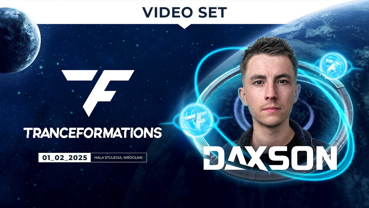 TRANCEFORMATIONS 2025 - DAXSON | TF25, Poland