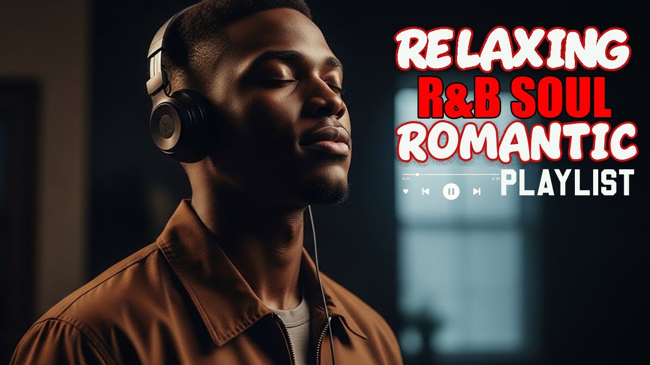 【R&B Soul】Calm R&B Soul – Smooth Grooves - Deep Vocals for Romantic Chill Vibes🎵