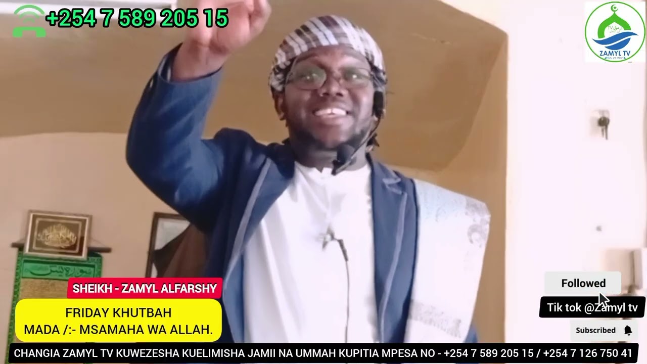 MSAMAHA WA ALLAH :-  WEBUYE JAMIA MOSQUE // SHEIKH - ZAMYL ALFARSHY.