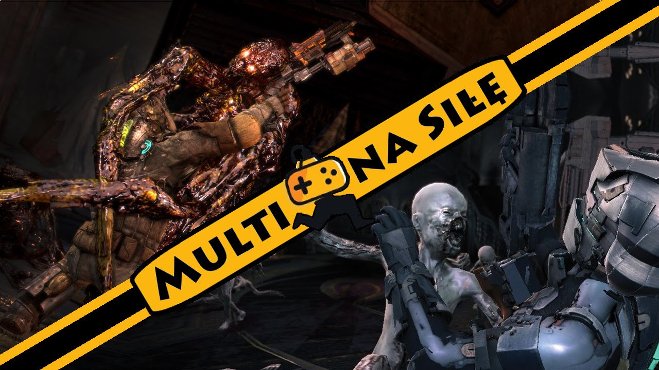 Multi na Siłę #5: Dead Space 2 - Seria Blobber.pl