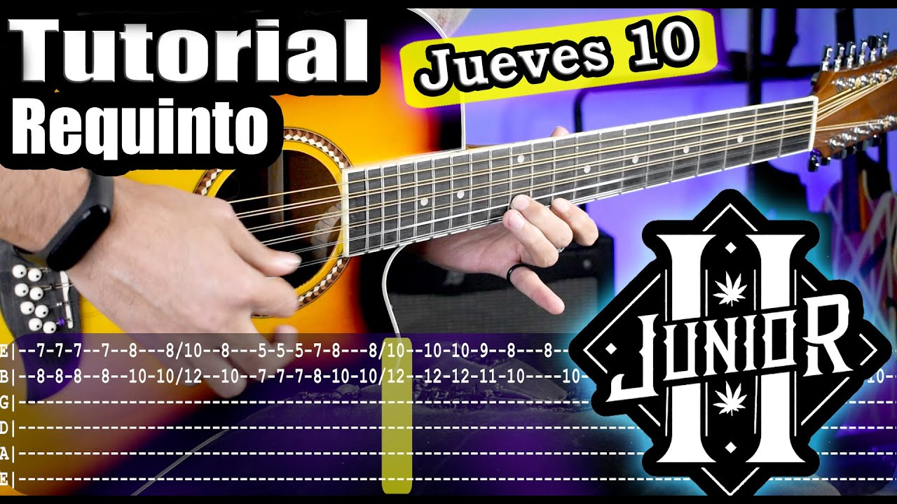Jueves 10 - Junior H - Requinto | Tutorial | Como tocar en Guitarra Con TABS + PDF