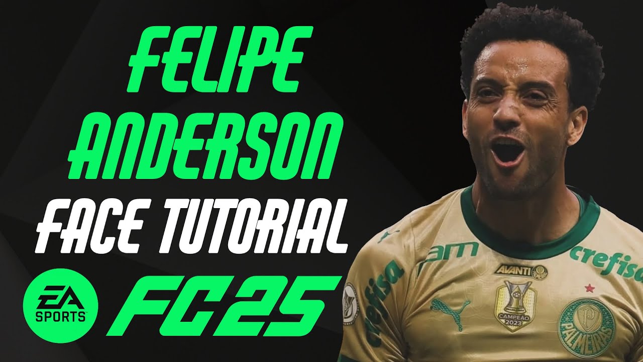 EA FC 25 - FELIPE ANDERSON FACE TUTORIAL + STATS [PALMEIRAS].