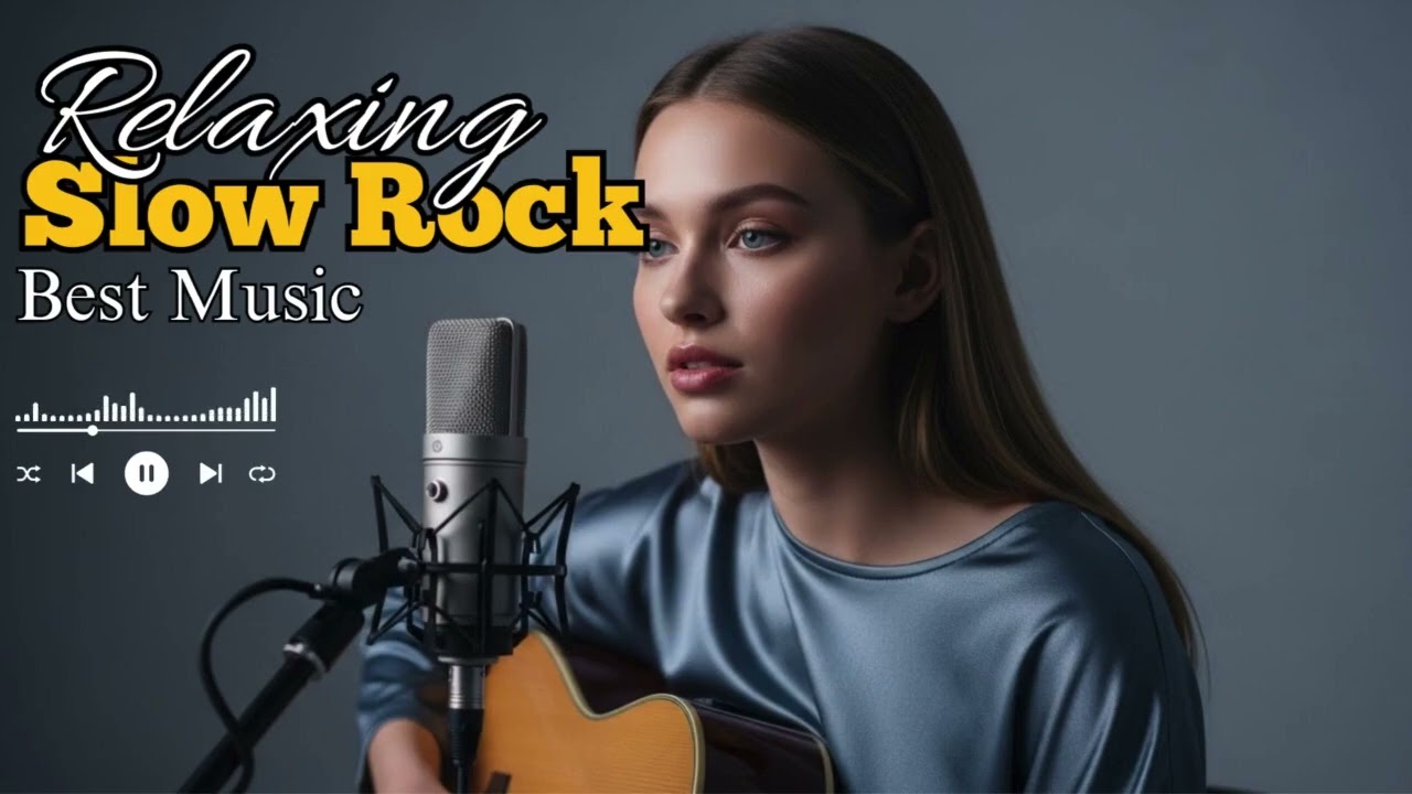 Soft Slow Rock Collection | Relaxing Rock Tunes for Quiet Time