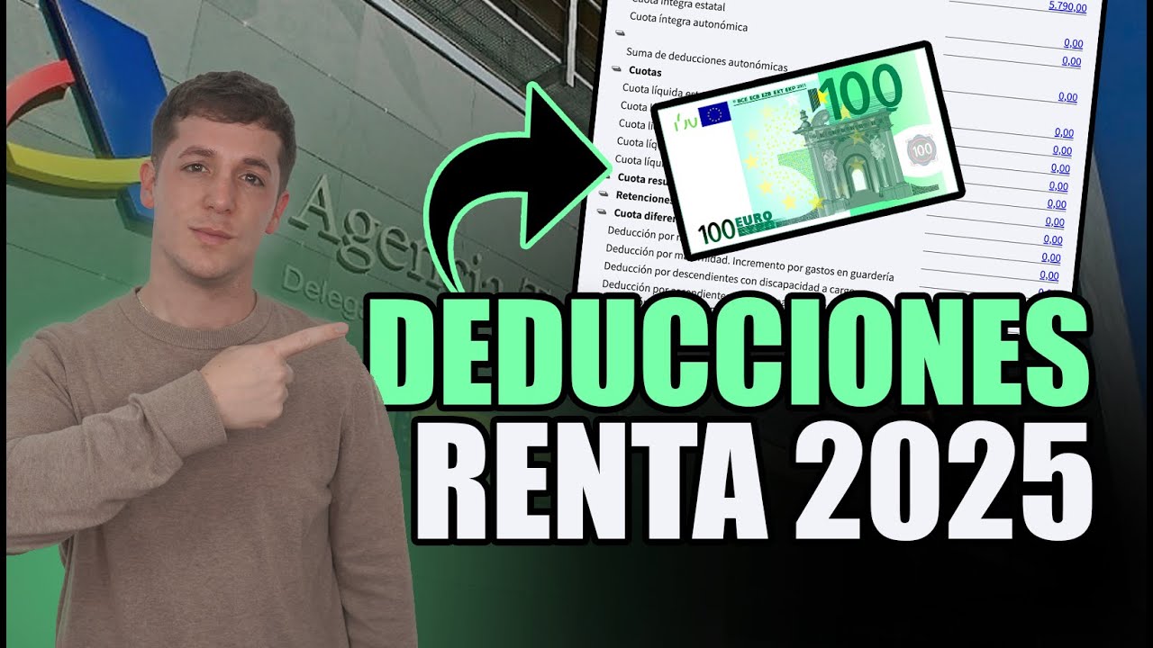 DECLARACIÓN RENTA 2025. Deducciones autonómicas y estatales. Fechas y sanciones. Dudas frecuentes.