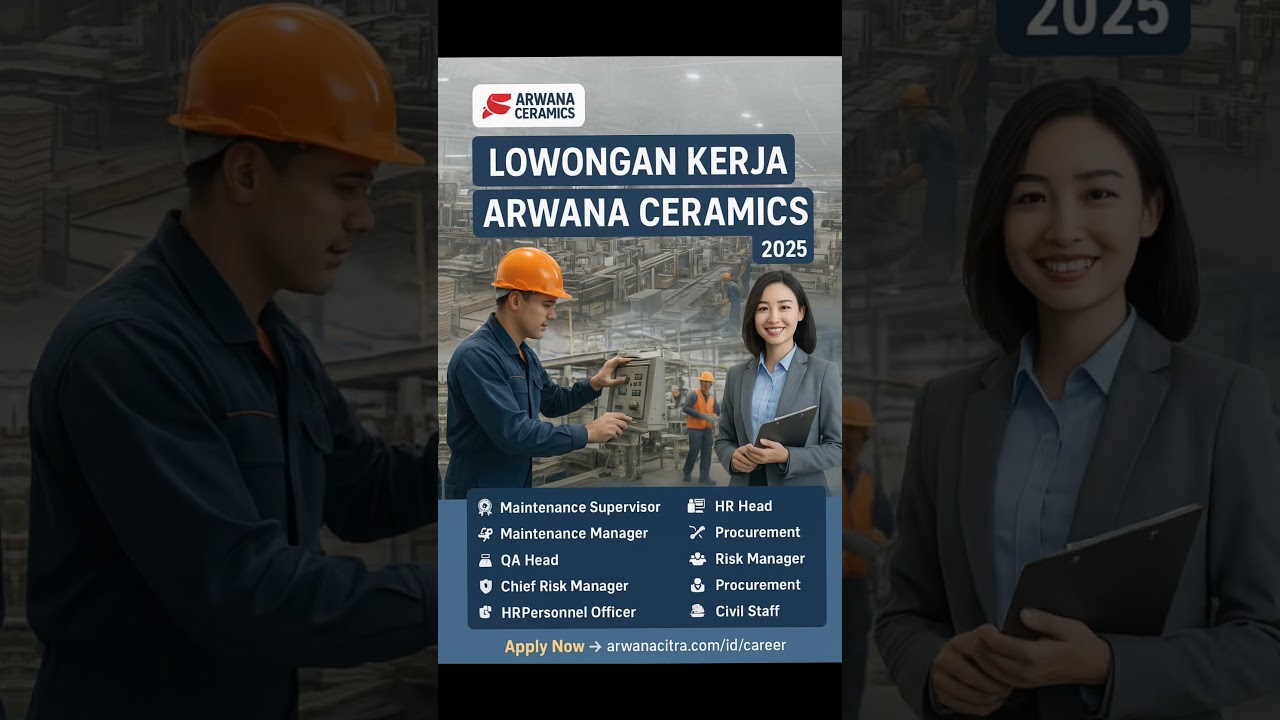#lowongankerja #loker #infokerja #arwanaceramics #lokerhariini