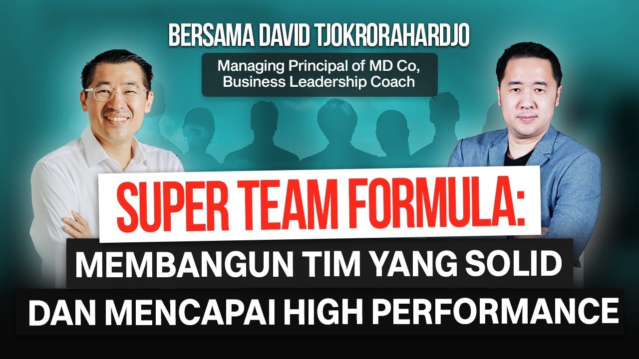 Cara Membangun Super Team yang Solid untuk Mencapai High Performance Bisnis - Tips Bisnis