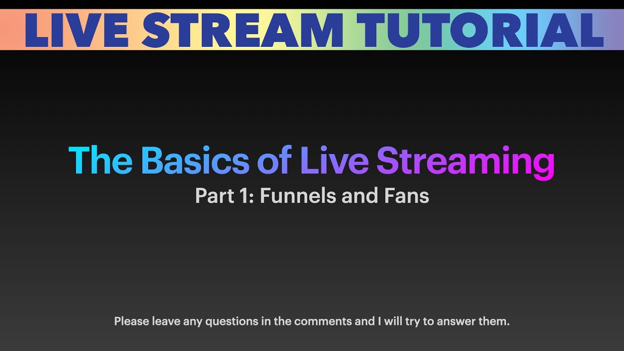 The Basics of Live Streaming - Part 1 Workflow Overview & Software Recommendations