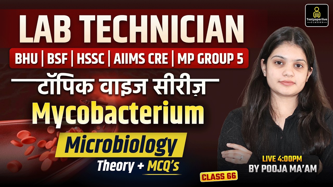Lab Technician Topic Wise MCQ's Live Class 2026 | Microbacterium Tuberculosis | Microbiology #66