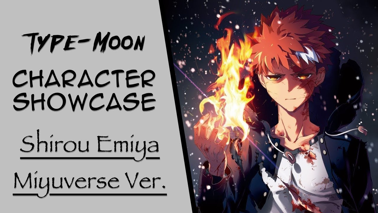 Type-Moon Character Showcase - Shirou Emiya (Miyuverse)