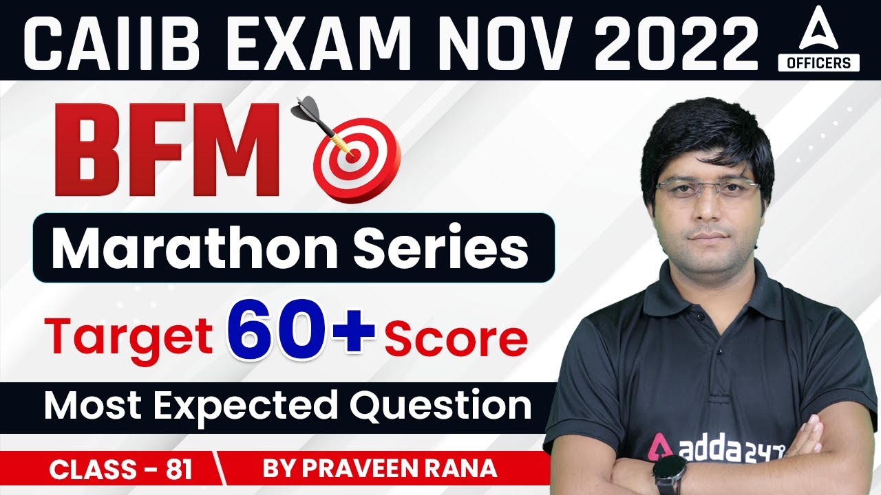 CAIIB Dec 2022 | CAIIB BFM Marathon Class | Most Expected Questions Class 81