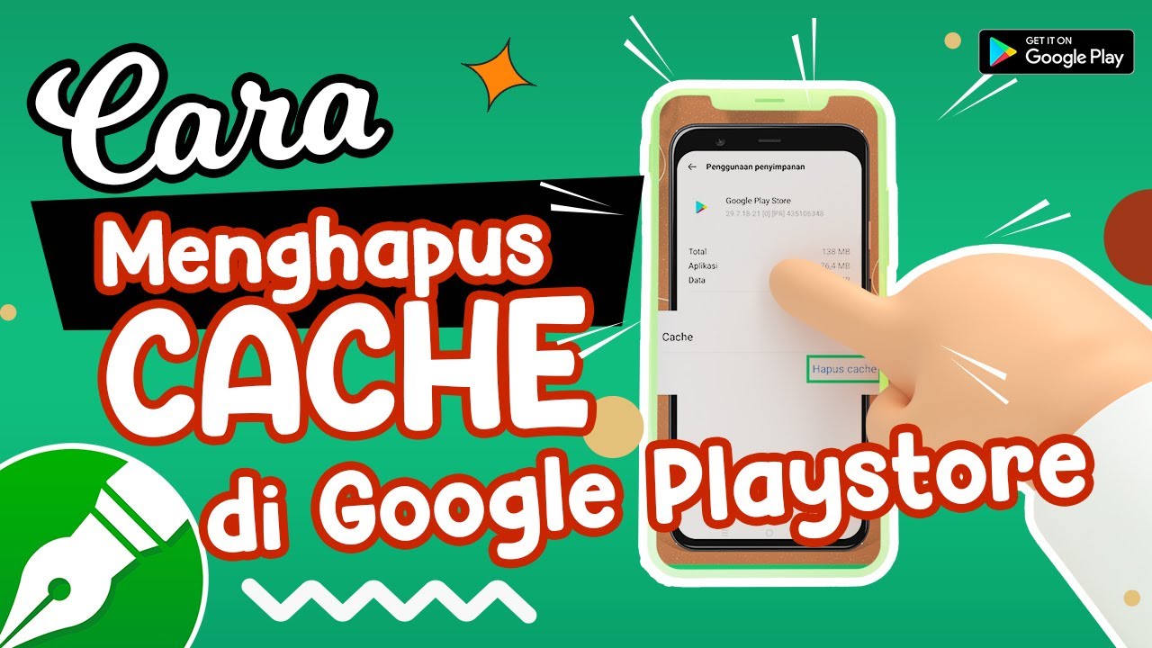 CARA MENGHAPUS CACHE DI GOOGLE PLAYSTORE