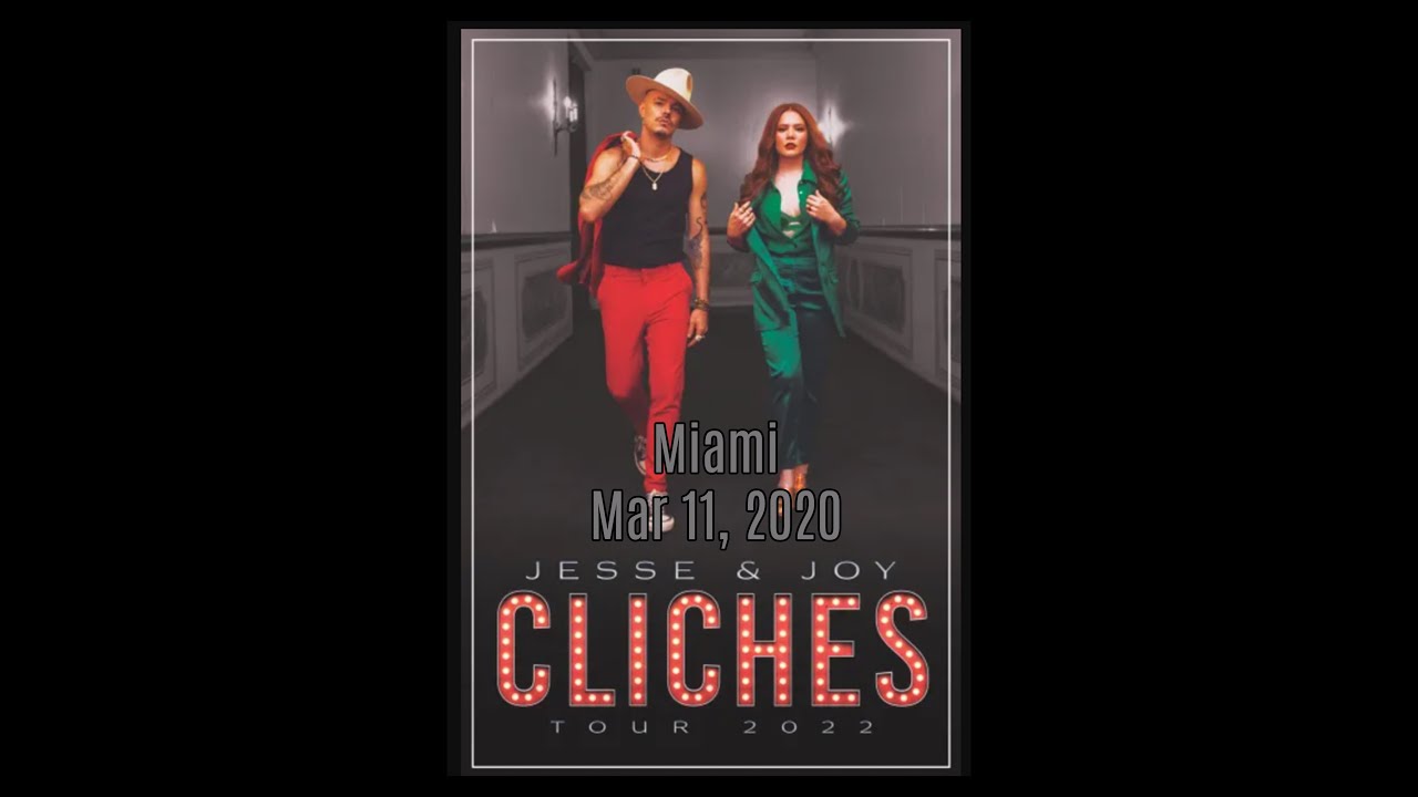 Jesse & Joy - Tour Cliches 4K - Miami 2022