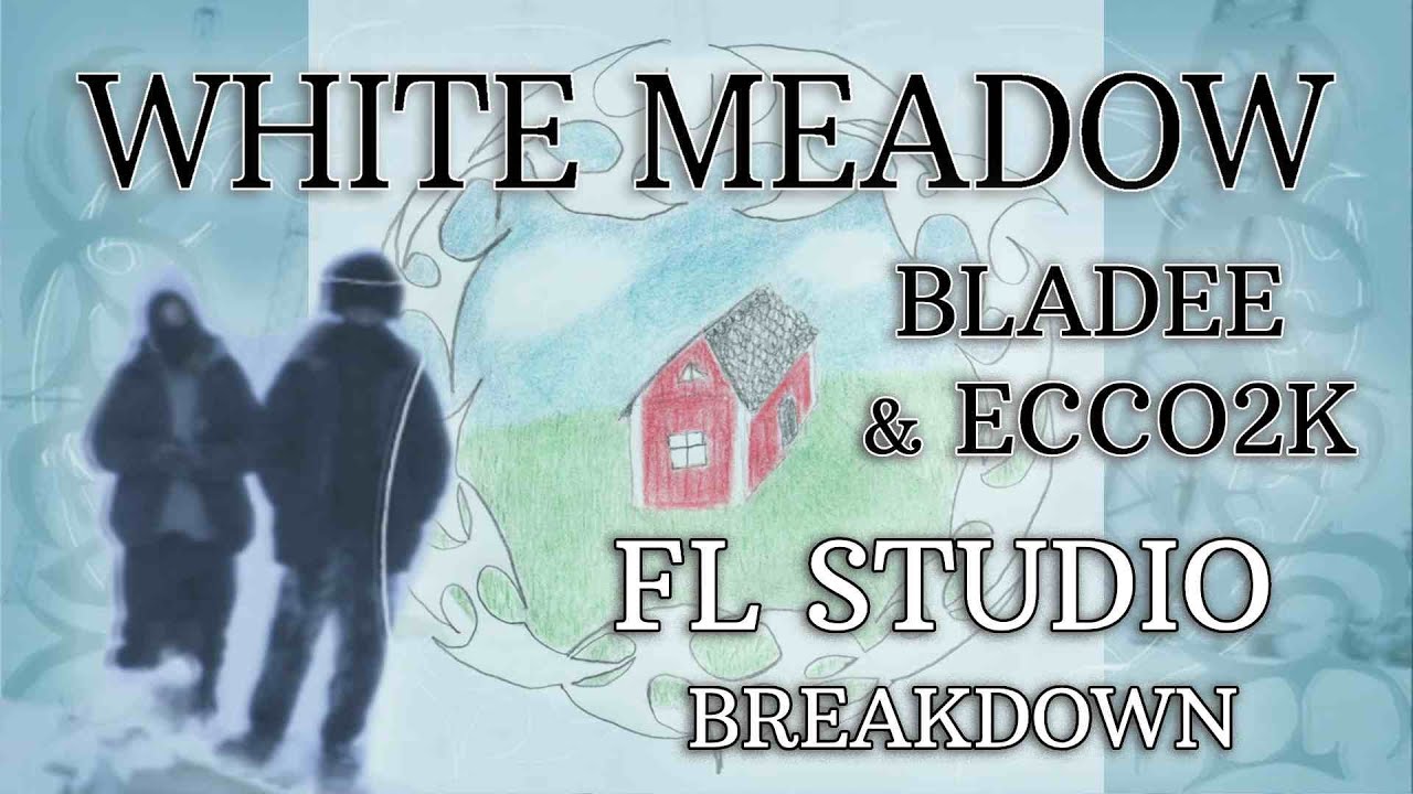 bladee & Ecco2k &ndash; White Meadow (FL Studio instrumental breakdown)