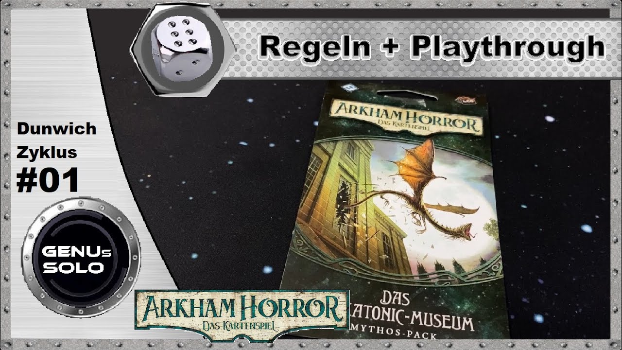 Arkham Horror - Das Kartenspiel - Dunwich Szenario 2 - Das Miskatonic Museum - S08E01 - deutsch