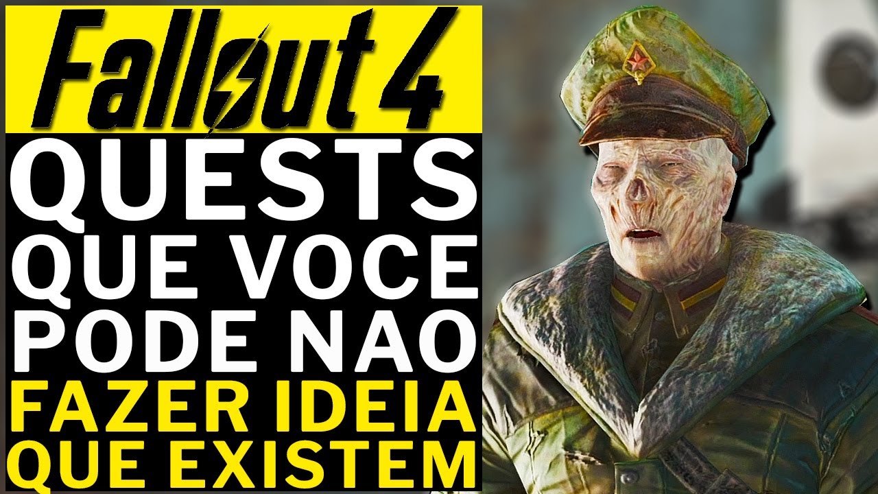 FALLOUT 4 - QUESTS e COISAS QUE VOCE PODE NAO FAZER IDEIA QUE EXISTE!!!