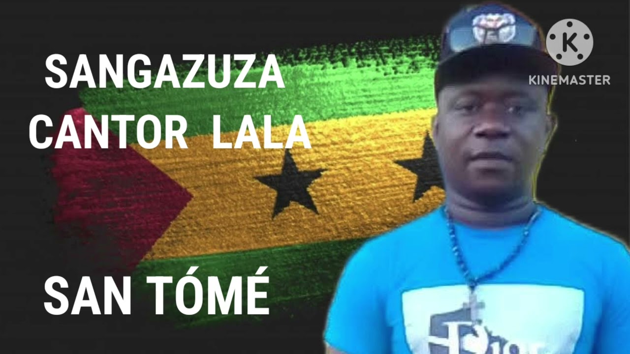 Sangazuza / San Tomé/ voz de LALA #destacar #fypyoutube #seguidores 