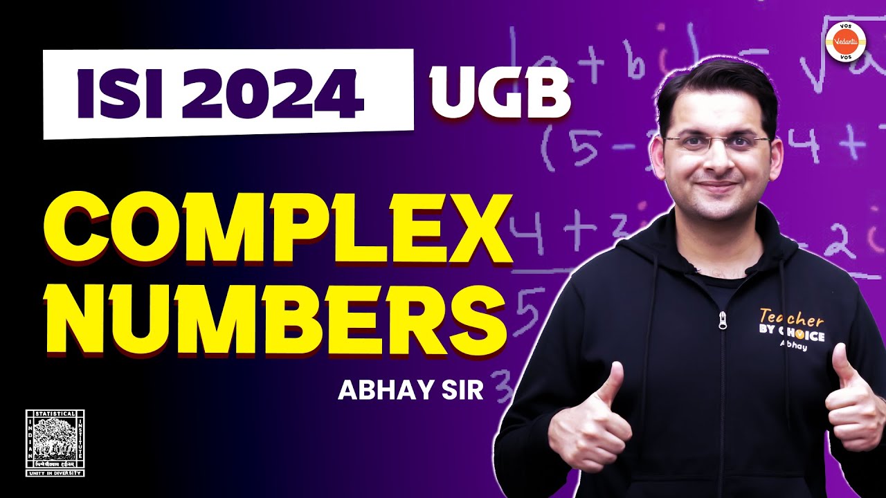 Complex Numbers | ISI 2024 UGB | Indian Statistical Institute | Abhay Sir | VOS