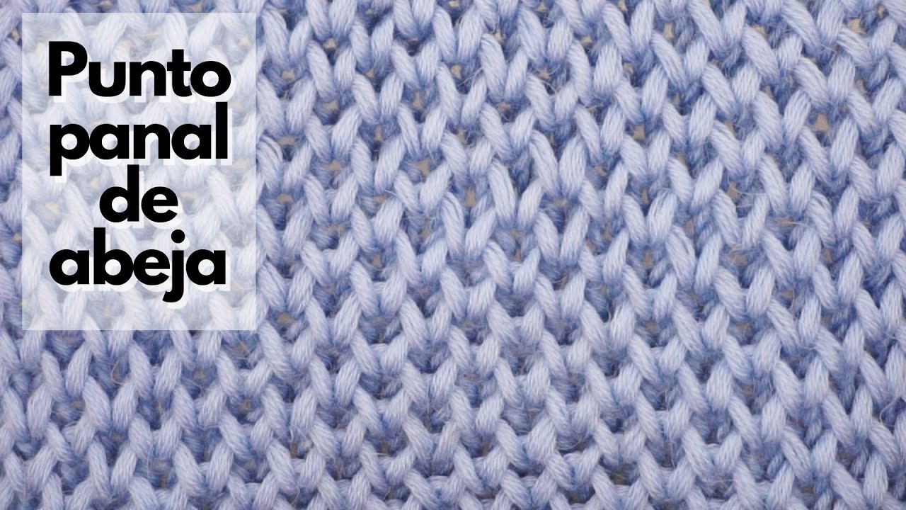 №42🌞 punto PANAL DE ABEJA 🌞 a dos agujas 🌞 tejido esponjoso , ideal para prendas de niños