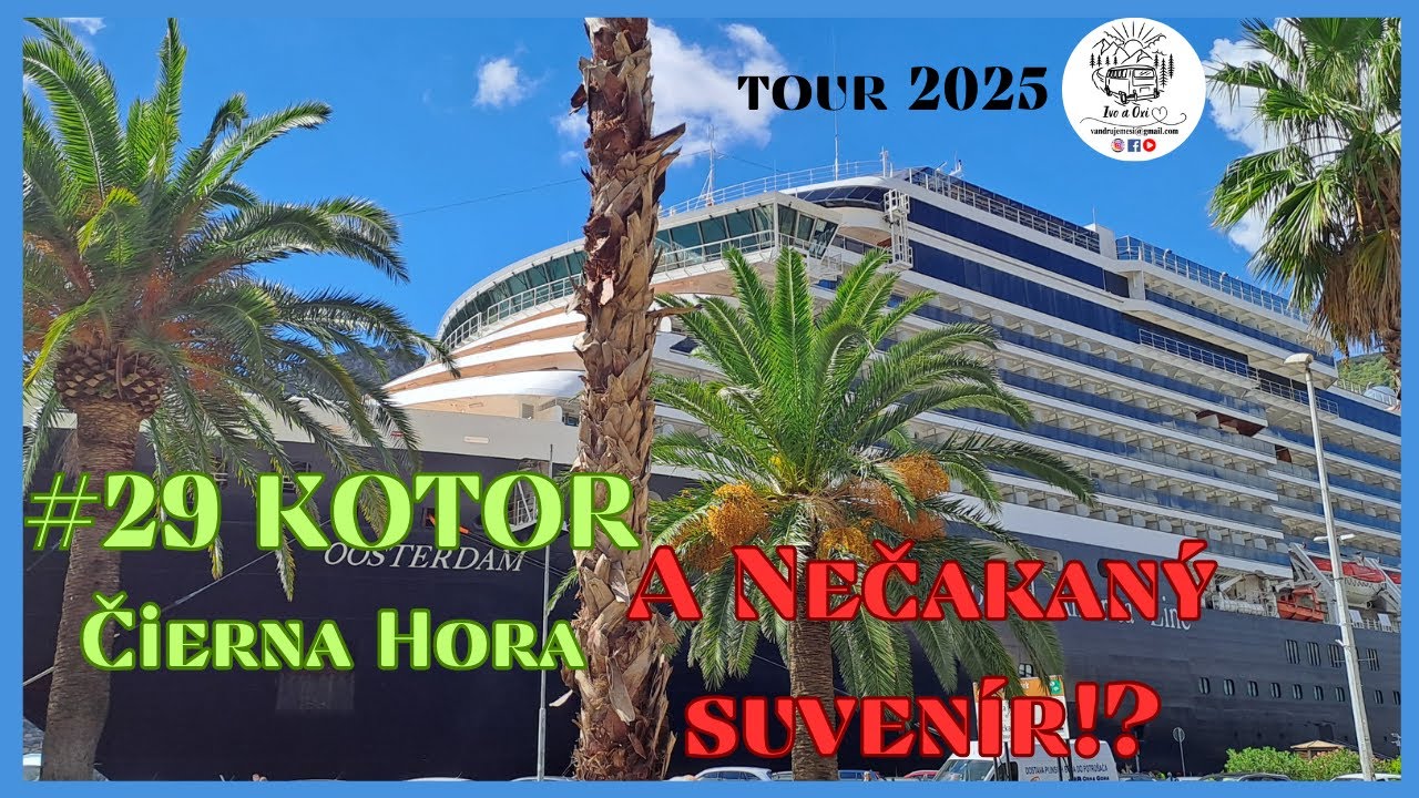 #29 Kotor- Čierna Hora a nečakaný suvenír! ? Tour 2025