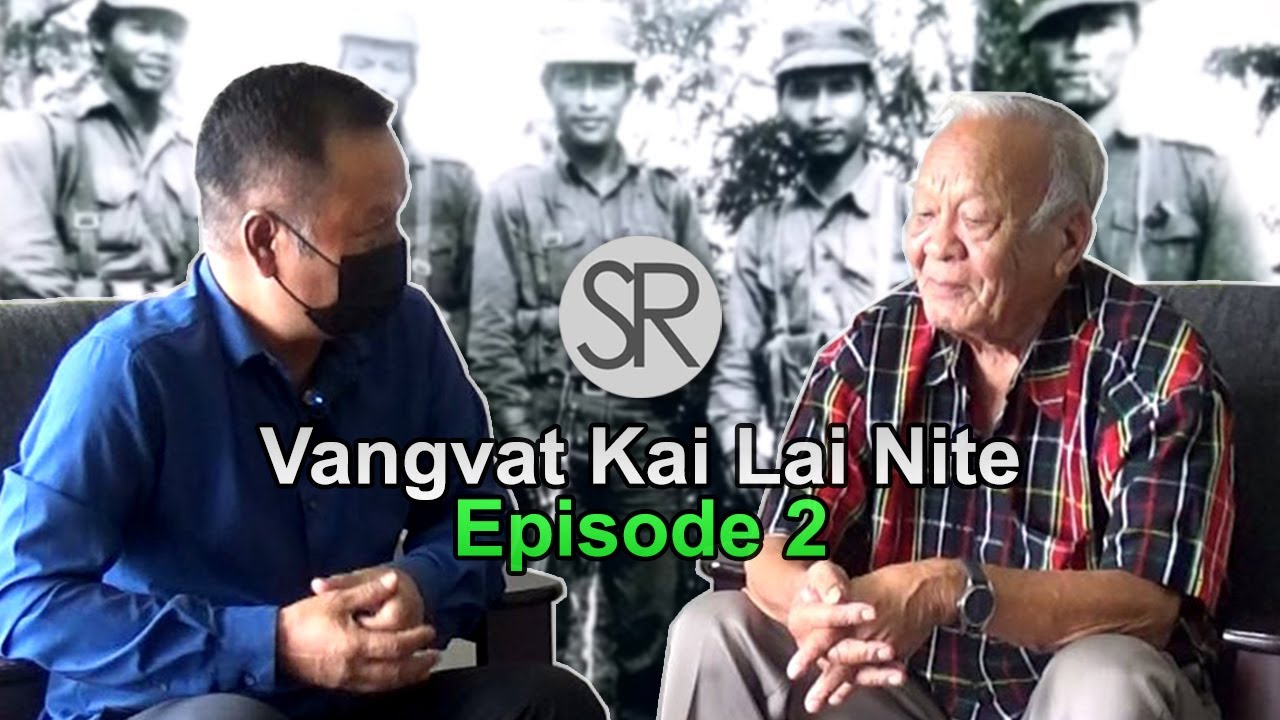 SR : Vangvat Kai Lai Nite - 2 | Capt. Lalthlana Sailo