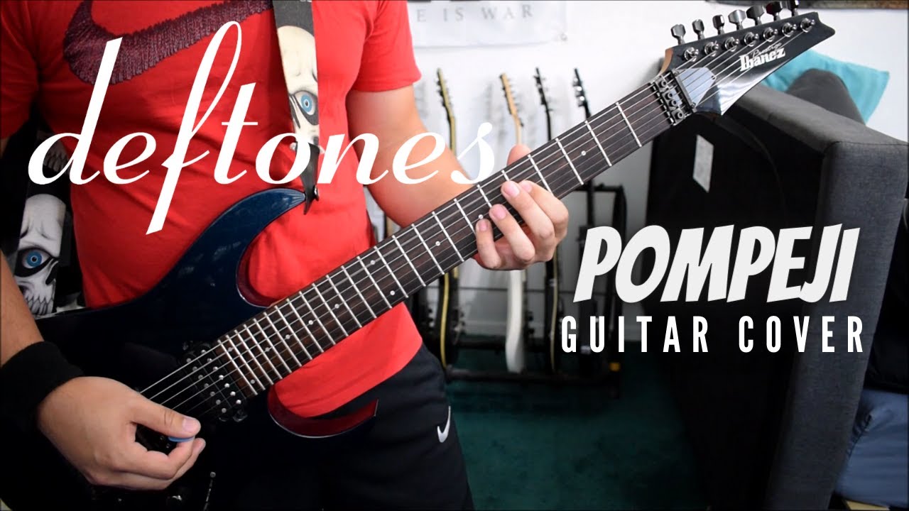 Deftones - Pompeji (Guitar Cover)
