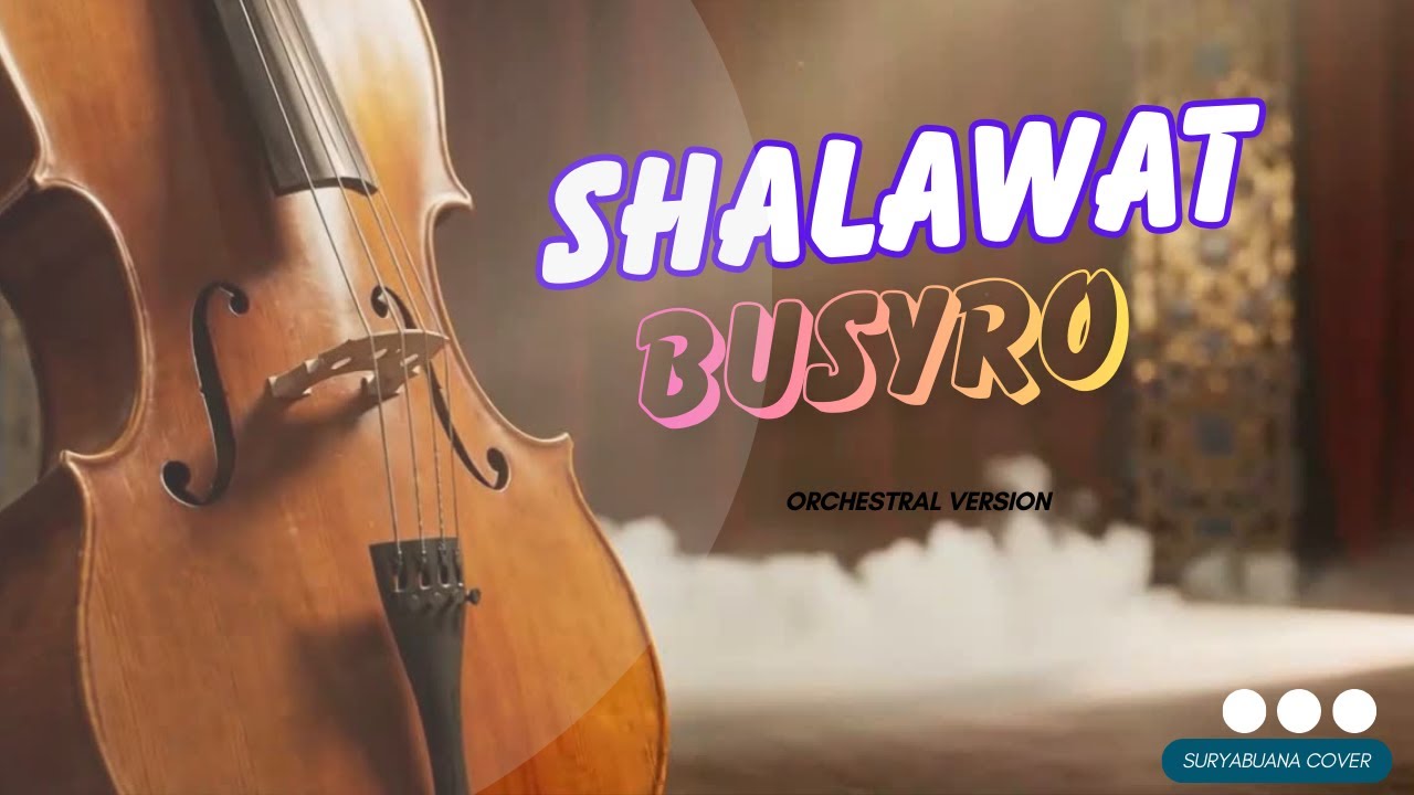 SHALAWAT BUSYRO | Epic Orchestral Islamic Music