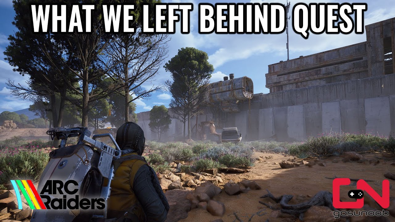 ARC Raiders What We Left Behind Quest Locations