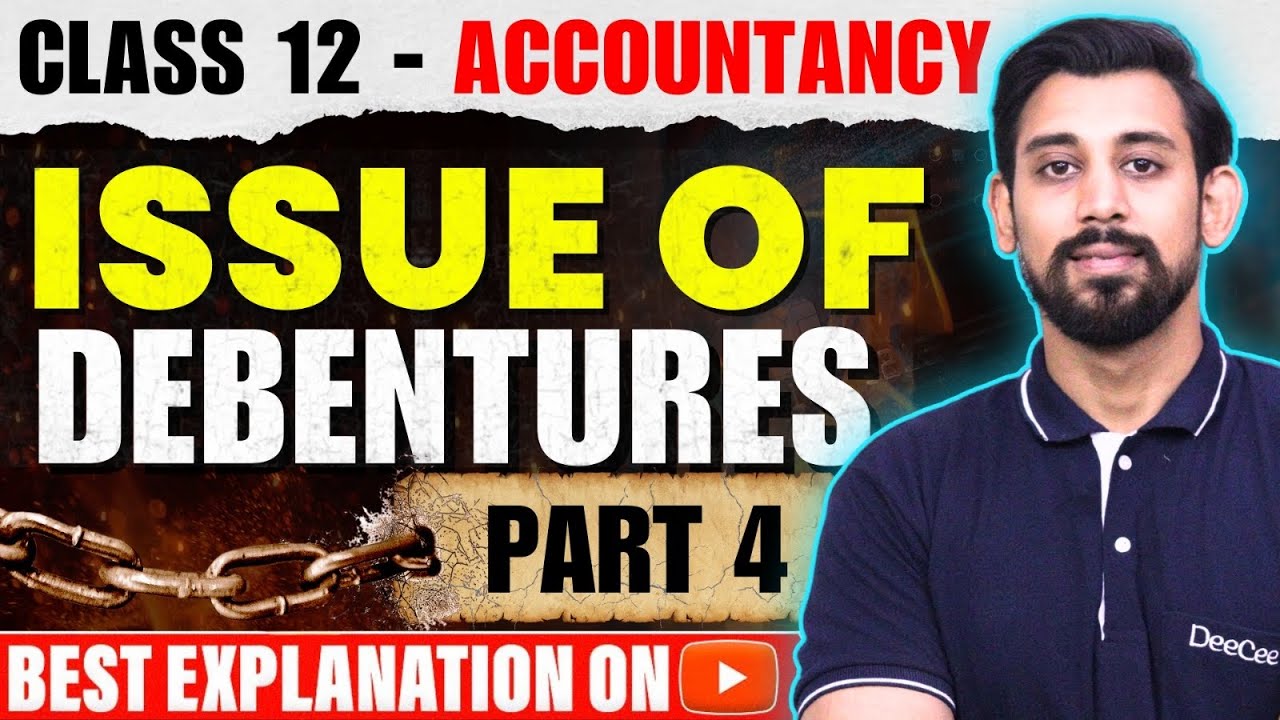 Issue of Debentures | Class 12 | Part 4 | Concepts and Questions