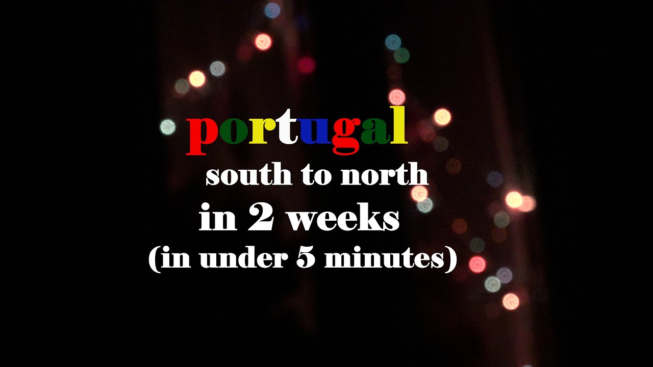 Portugal in 2 weeks (in under 5 minutes)
