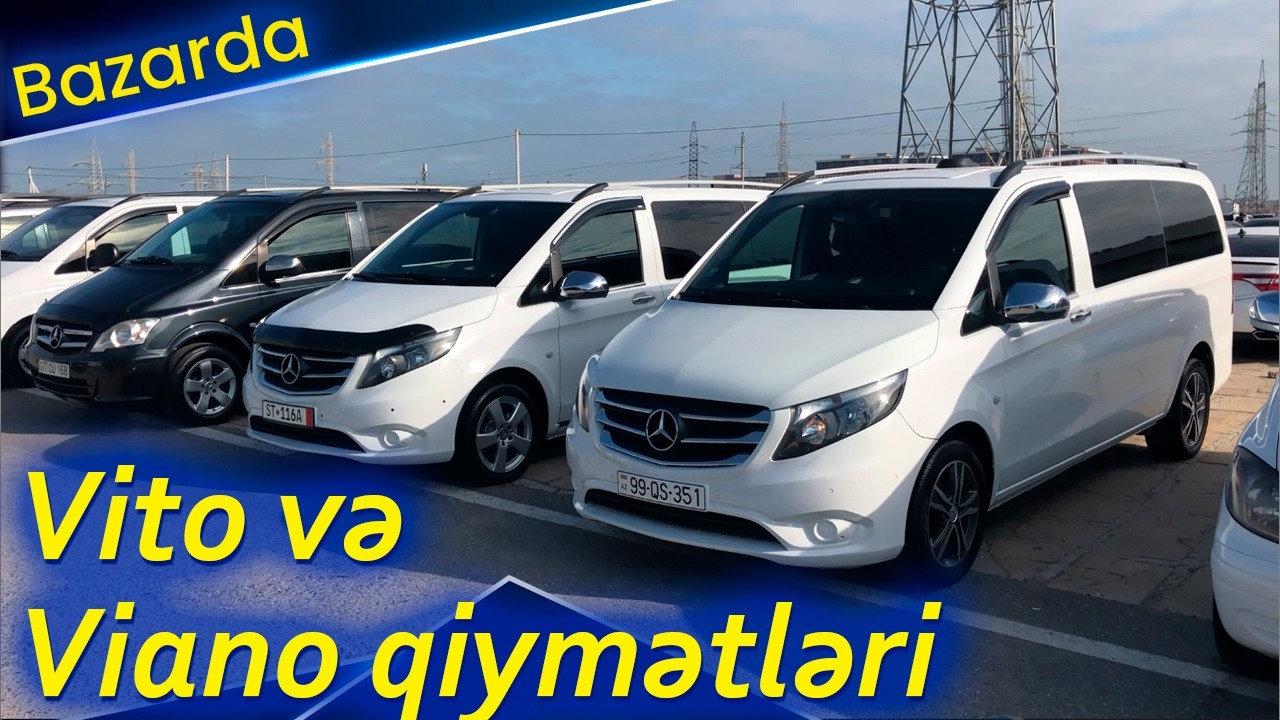 Sumqayıt maşın bazarında Mercedes Vito və Viano avtomobillərinin qiymətləri, sərnişin daşinma üçün