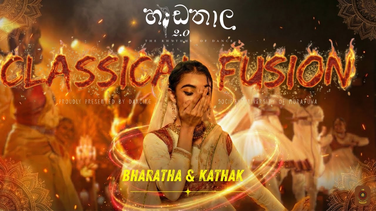 Hadathala 2025 | Bharatha Kathak Fusion | Mere Dholna | Dancing Society of University of Moratuwa