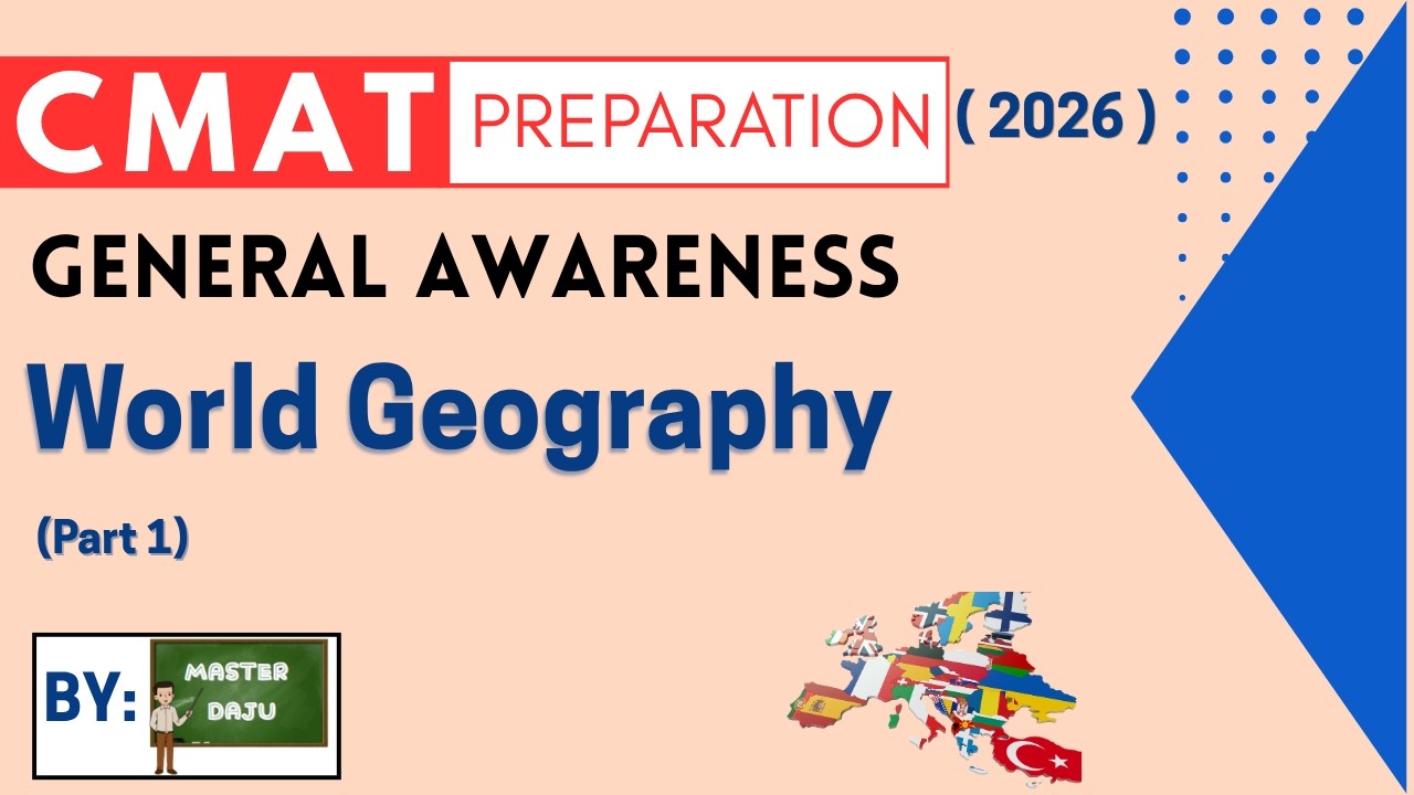 World Geography Part 1 | General Awareness | Free CMAT preparation DAY 3 | Master Daju ||