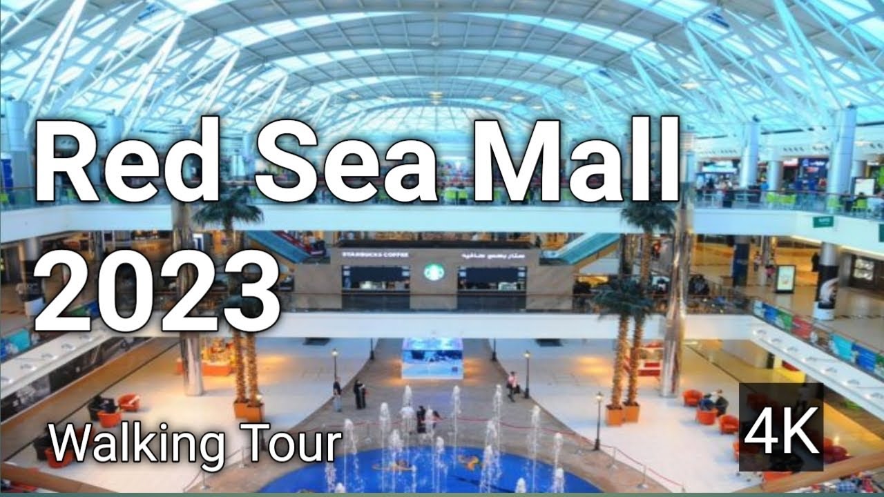 Red Sea Mall Jeddah Saudi Arabia 😮 | 2023 Walking Tour 4K