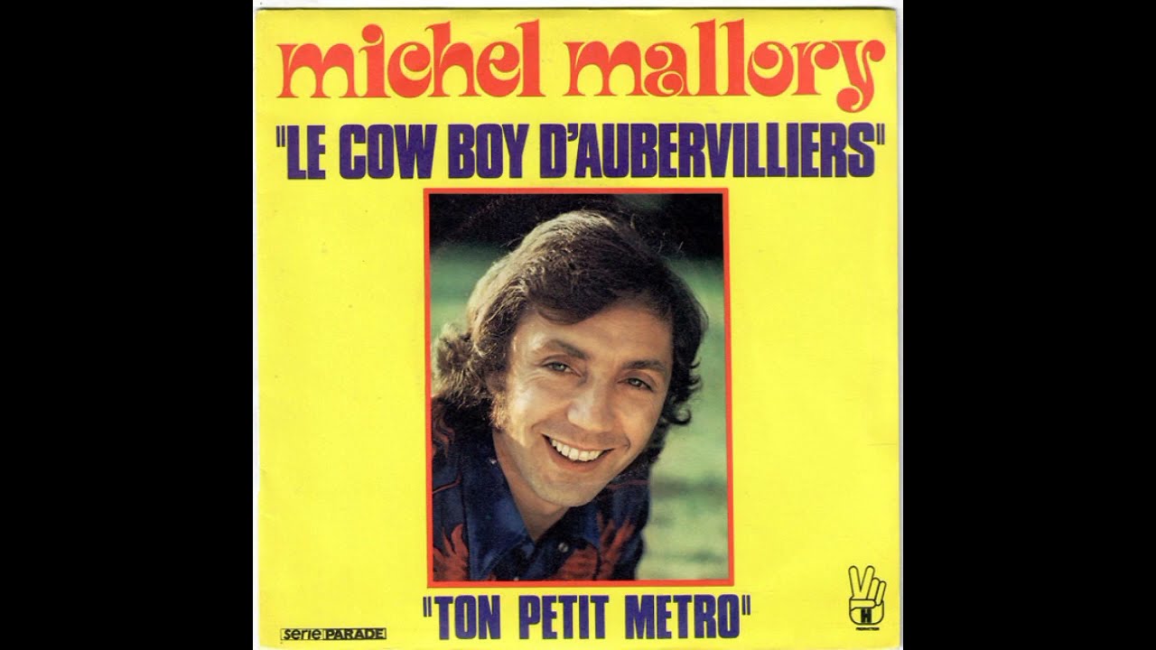 Michel Mallory - Le cowboy d'Aubervilliers (1974)