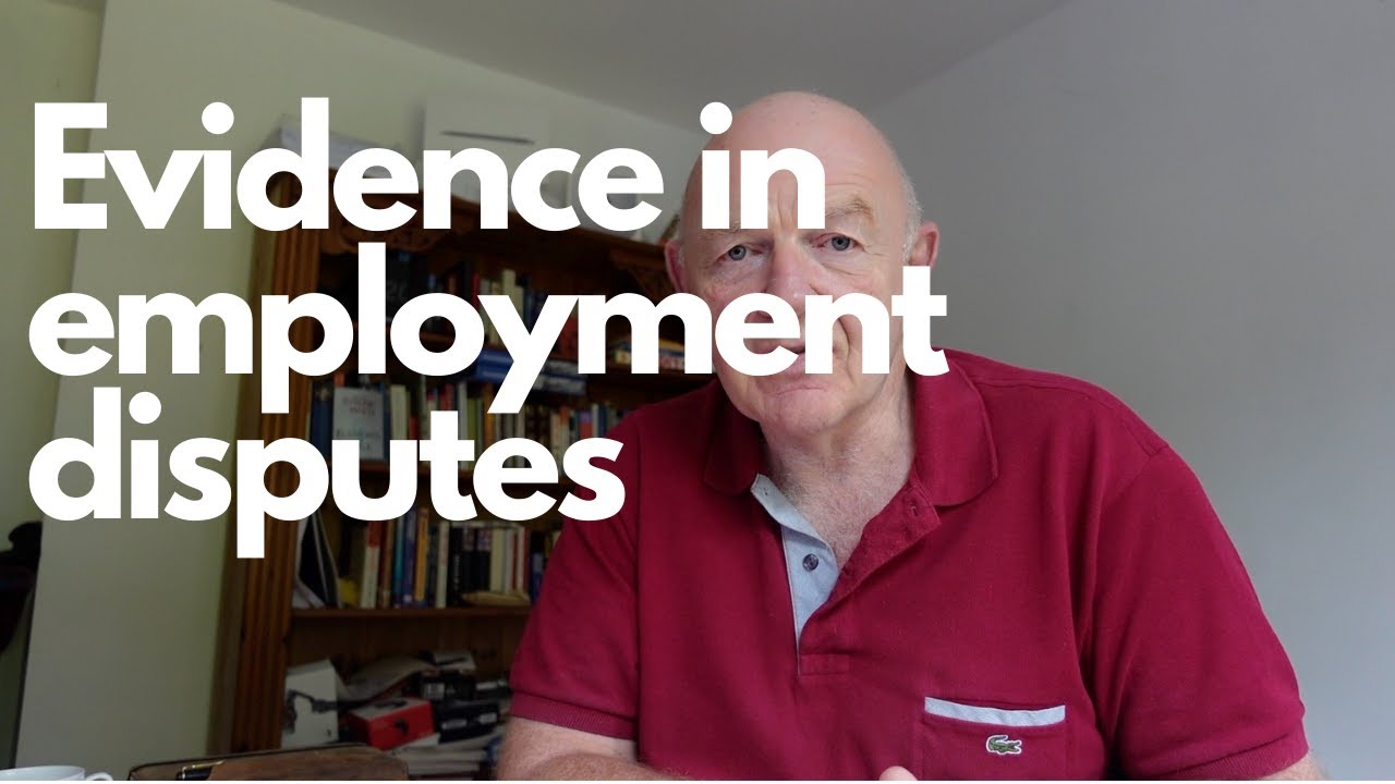 Evidence in employment disputes-the essentials