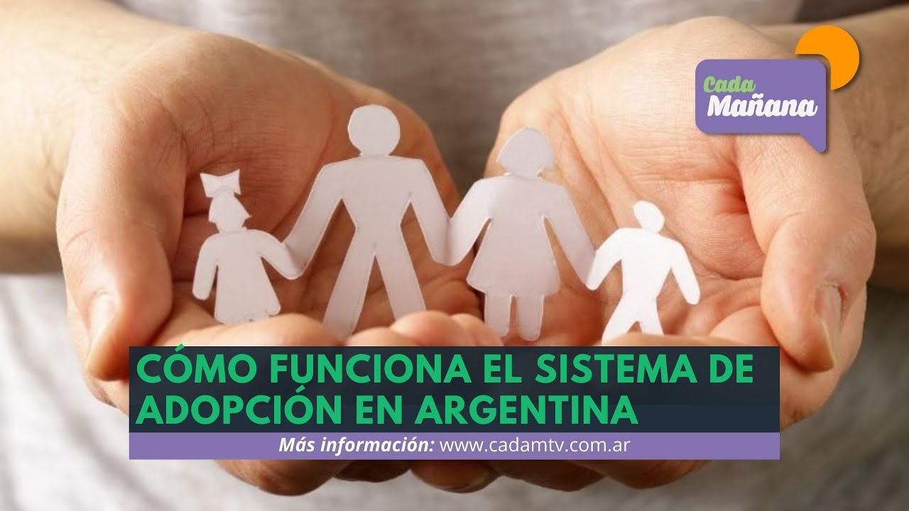 CÓMO FUNCIONA EL SISTEMA DE ADOPCIÓN EN ARGENTINA