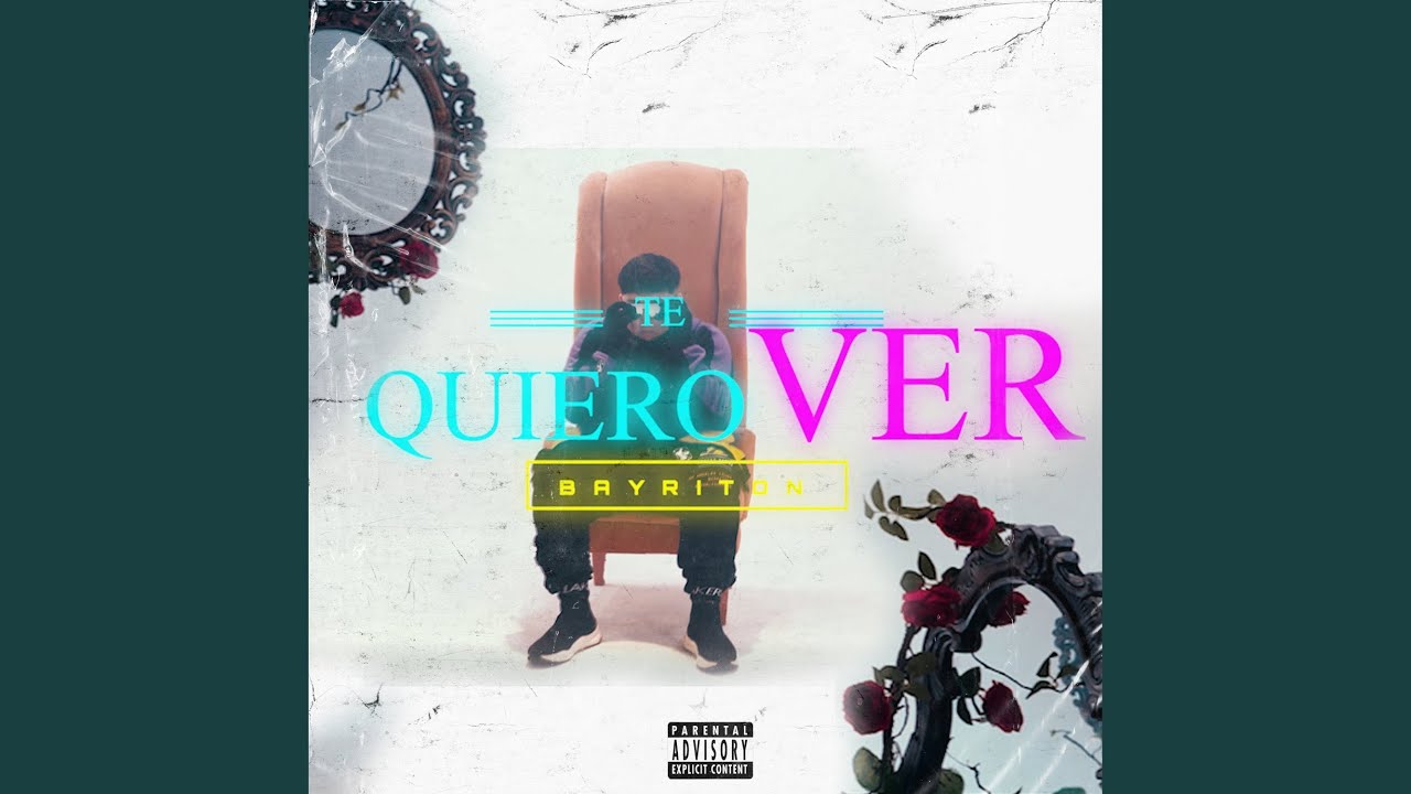 Te Quiero Ver