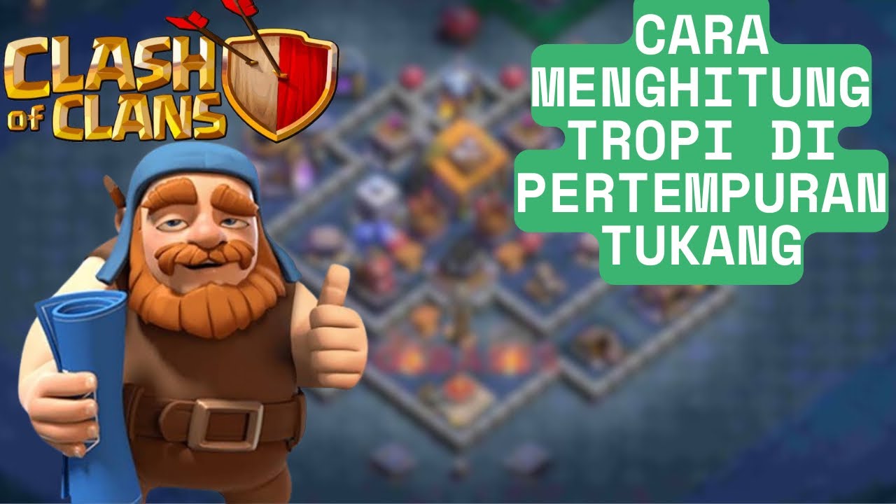 UPDATE COC !!! KENAPA TROPI DI PERTEMPURAN TUKANG SERING TURUN NAIK,BEGINI CARA MENGHITUNGNYA