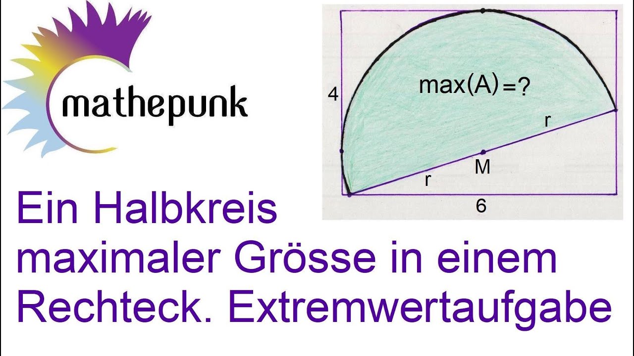 Ein Halbkreis maximaler Gr&ouml;sse in einem Rechteck