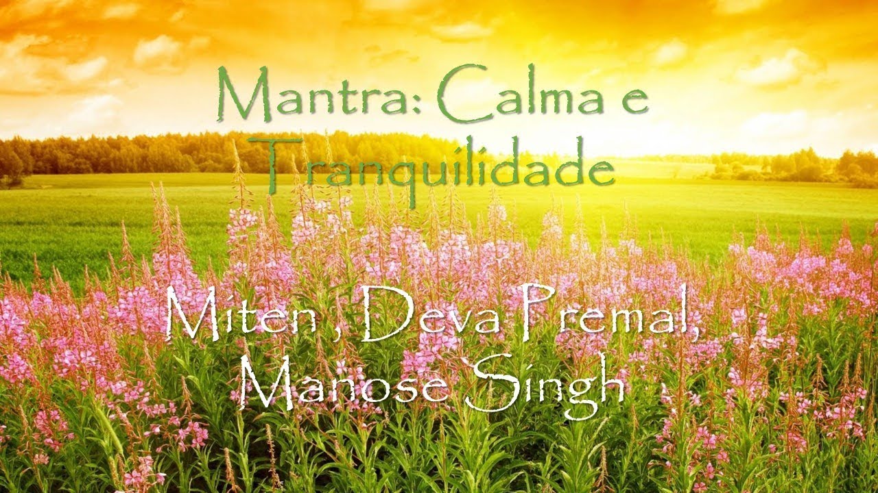 Calma e Tranquilidade