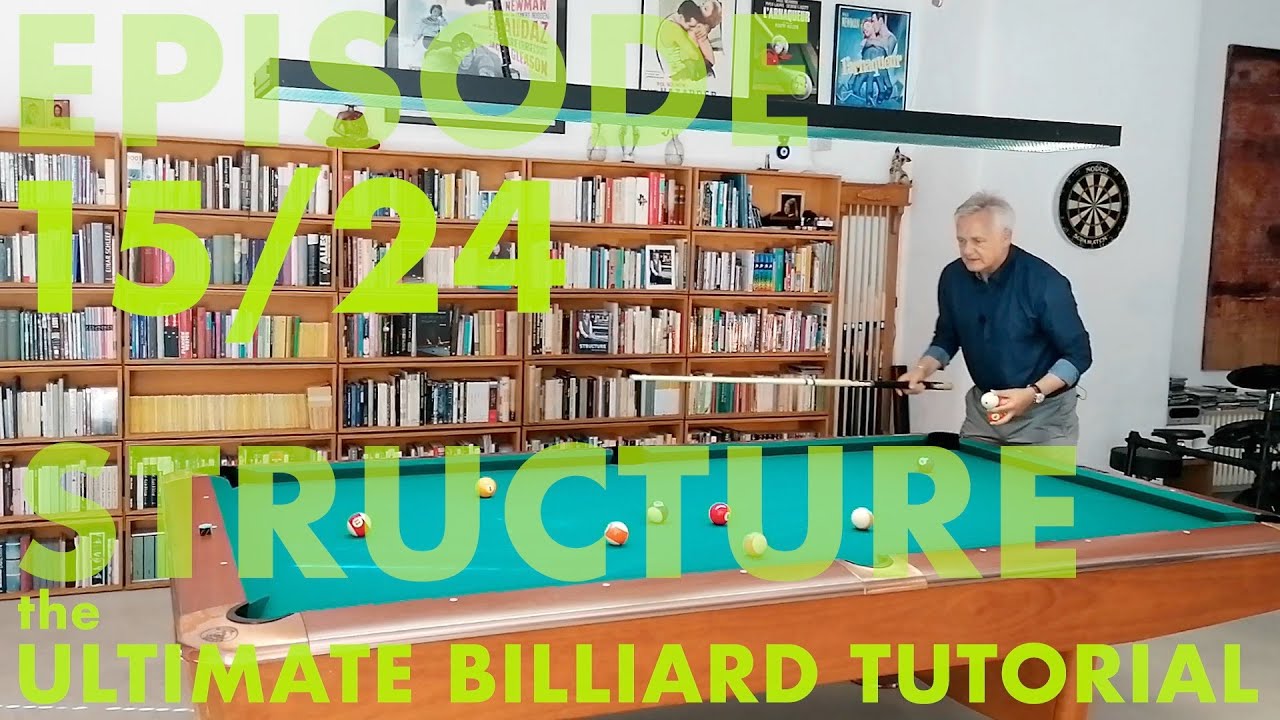 Part 15/24 |  Pattern Play |   STRUCTURE   the Ultimate Billiard TUTORIAL